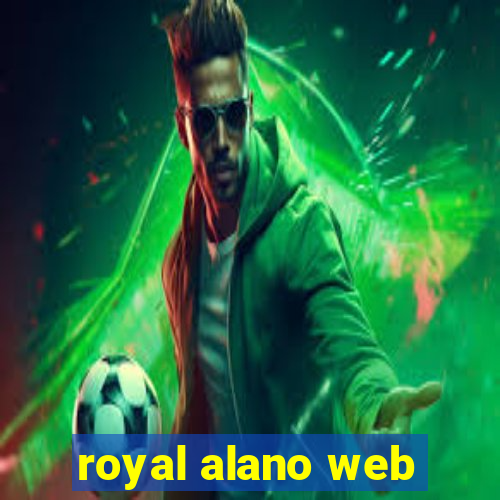 royal alano web