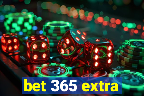 bet 365 extra