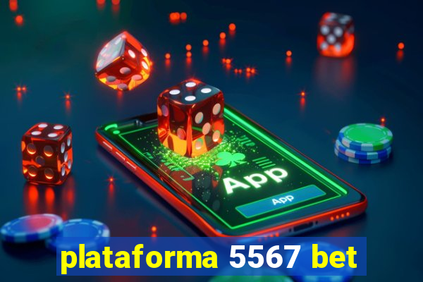 plataforma 5567 bet