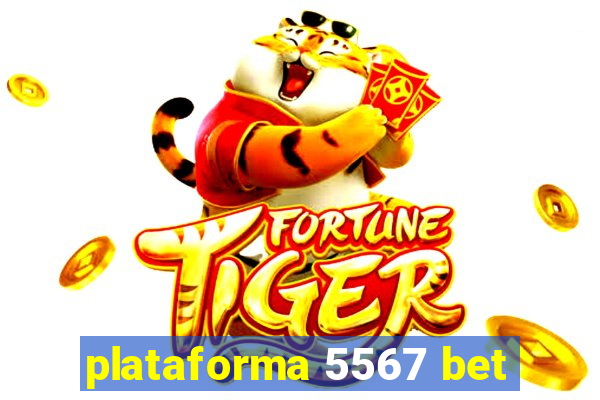 plataforma 5567 bet