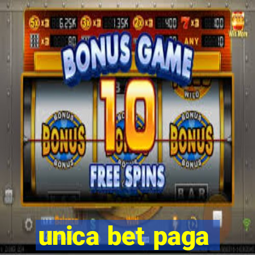 unica bet paga