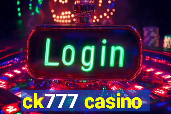 ck777 casino