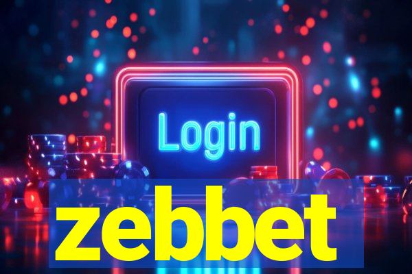 zebbet