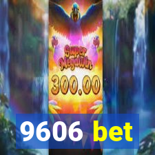 9606 bet