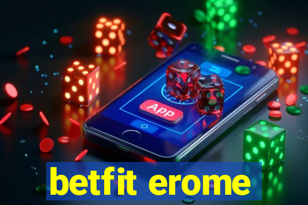 betfit erome