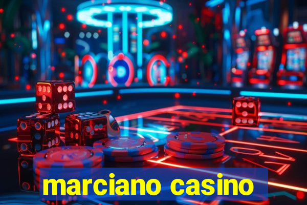 marciano casino