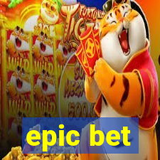 epic bet