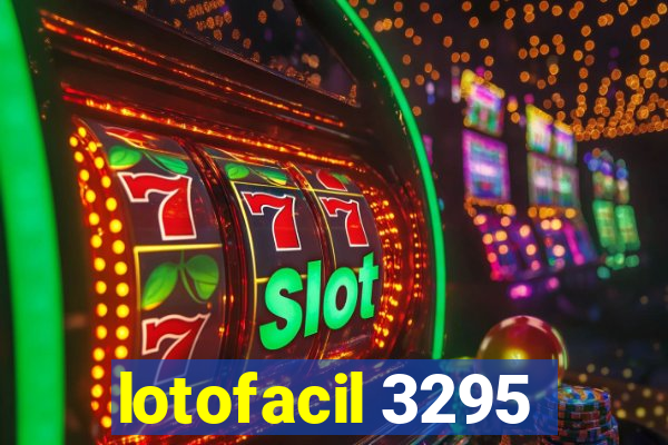 lotofacil 3295