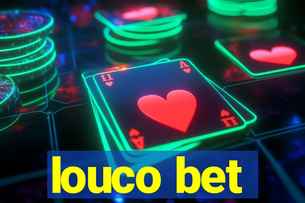 louco bet