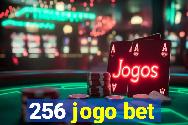 256 jogo bet