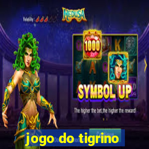 jogo do tigrino