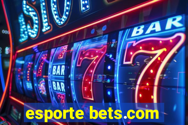 esporte bets.com