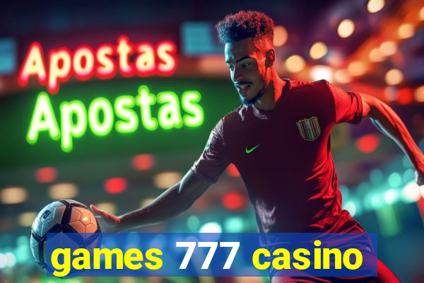 games 777 casino