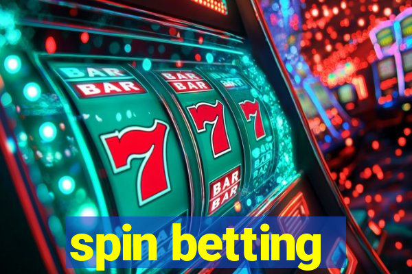 spin betting