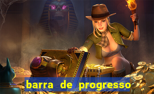 barra de progresso 99 blaze o que significa