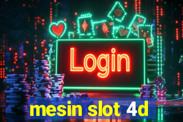 mesin slot 4d