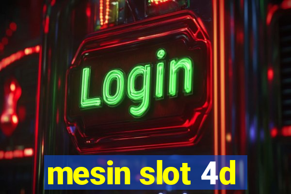 mesin slot 4d