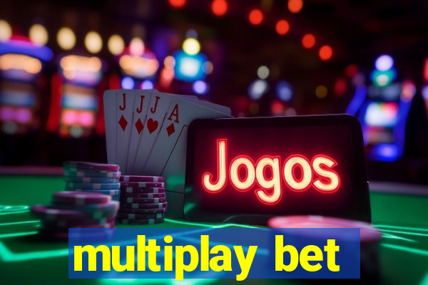 multiplay bet