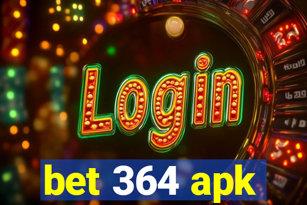 bet 364 apk