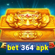 bet 364 apk