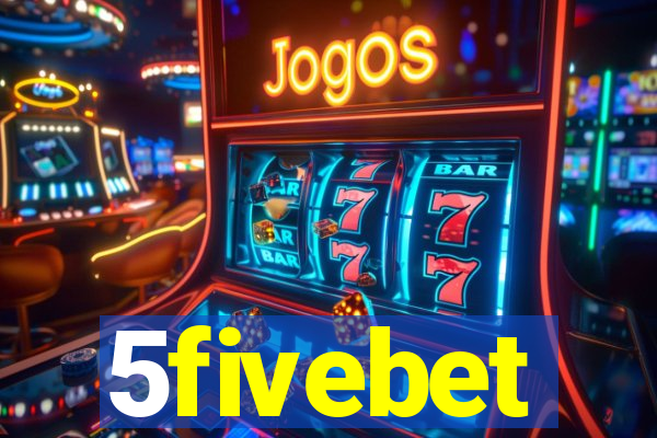 5fivebet