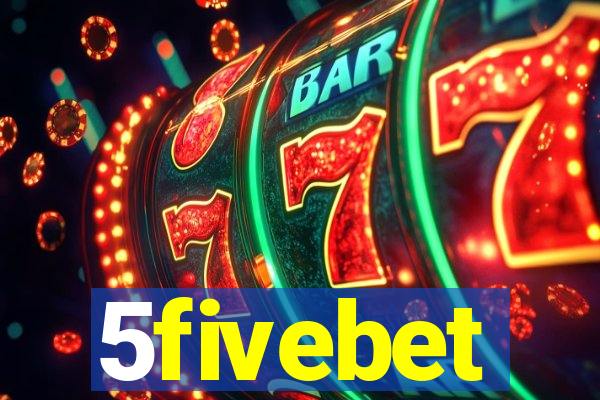 5fivebet