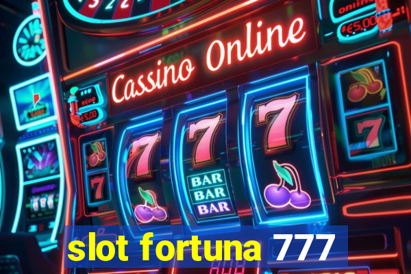 slot fortuna 777