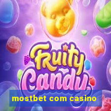 mostbet com casino