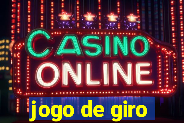 jogo de giro