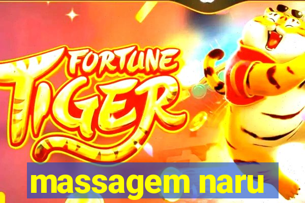 massagem naru