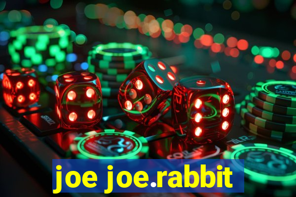 joe joe.rabbit