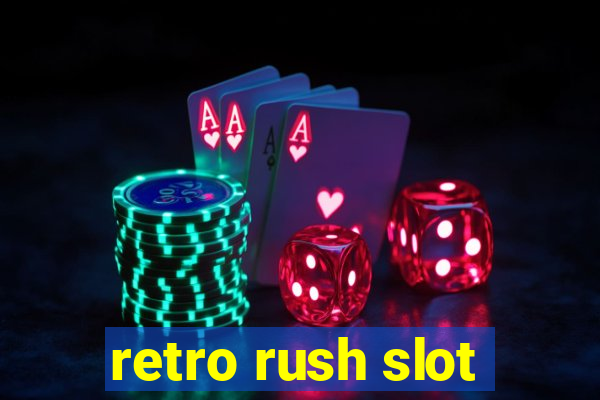 retro rush slot