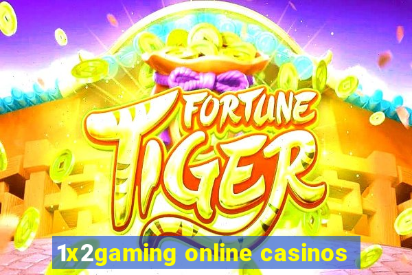 1x2gaming online casinos