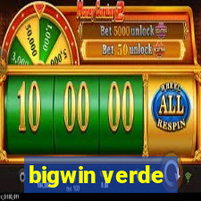 bigwin verde