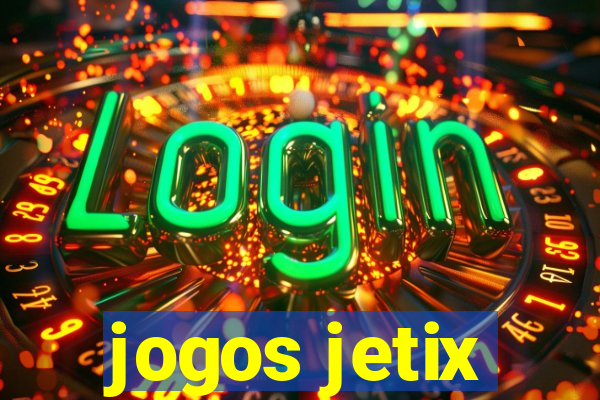 jogos jetix