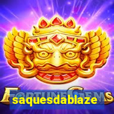 saquesdablaze