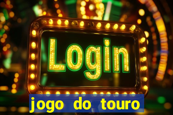 jogo do touro fortune gratis