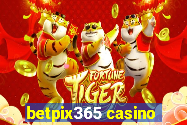 betpix365 casino