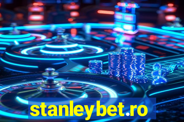 stanleybet.ro