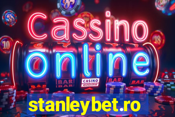 stanleybet.ro