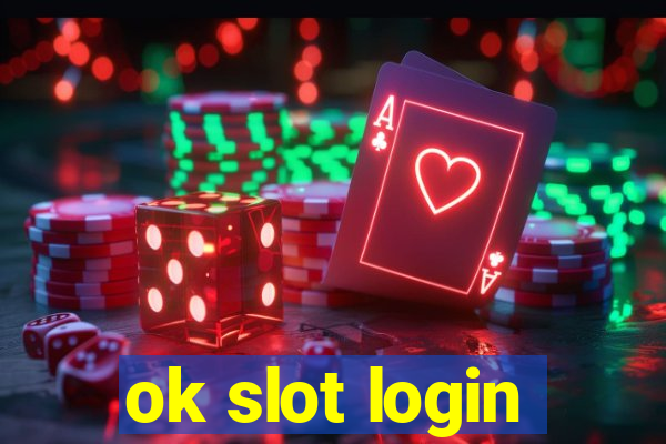 ok slot login