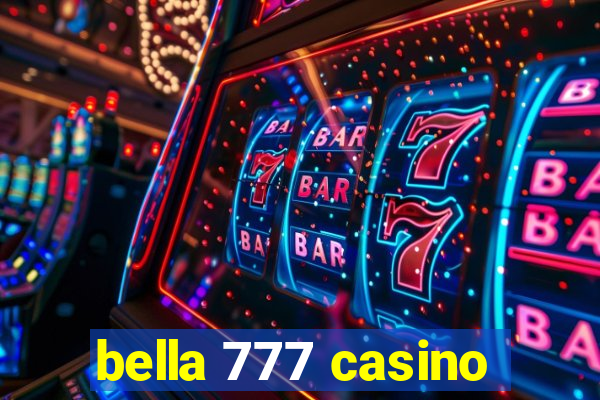 bella 777 casino