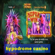 hypodrome casino