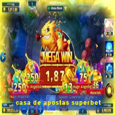 casa de apostas superbet