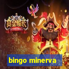 bingo minerva