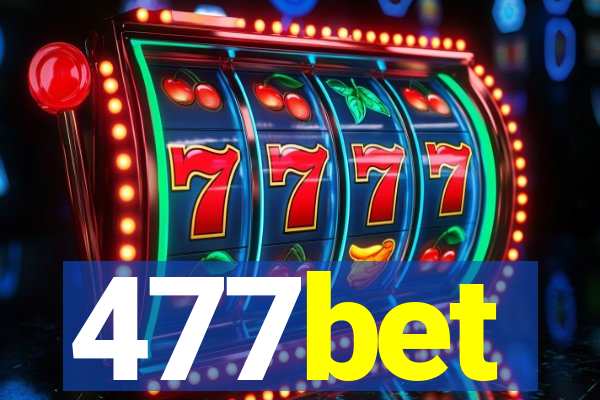 477bet