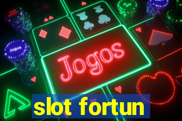 slot fortun