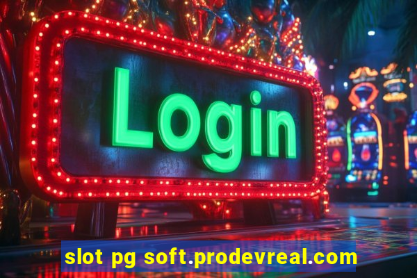 slot pg soft.prodevreal.com