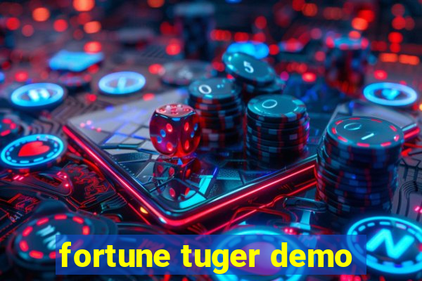 fortune tuger demo