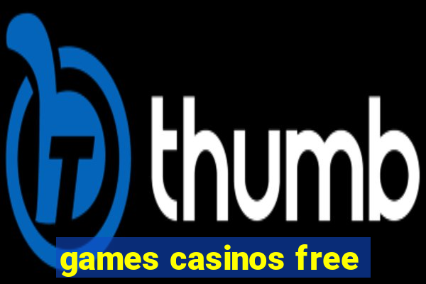 games casinos free